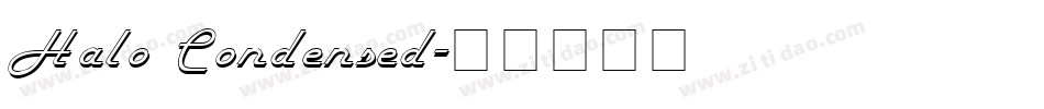Halo Condensed字体转换